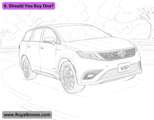 6. Should You Buy One?