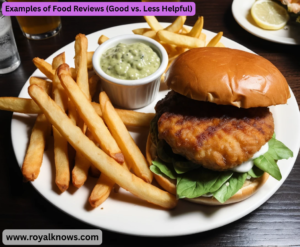 Examples of Food Reviews (Good vs. Less Helpful)